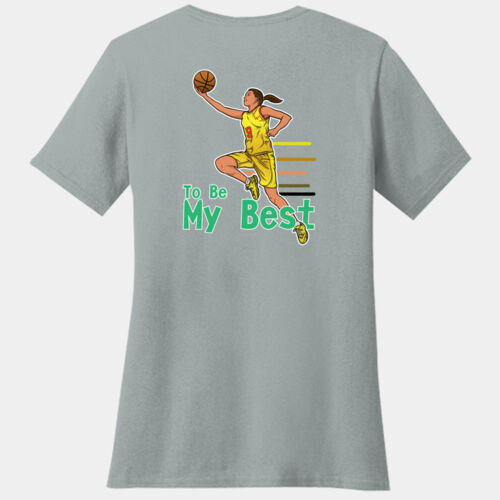 Basketball-Be My Best (Girls) - WE Ladies Core Blend Tee Thumbnail